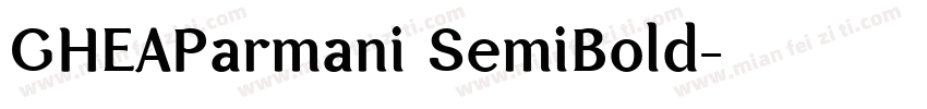 GHEAParmani SemiBold字体转换